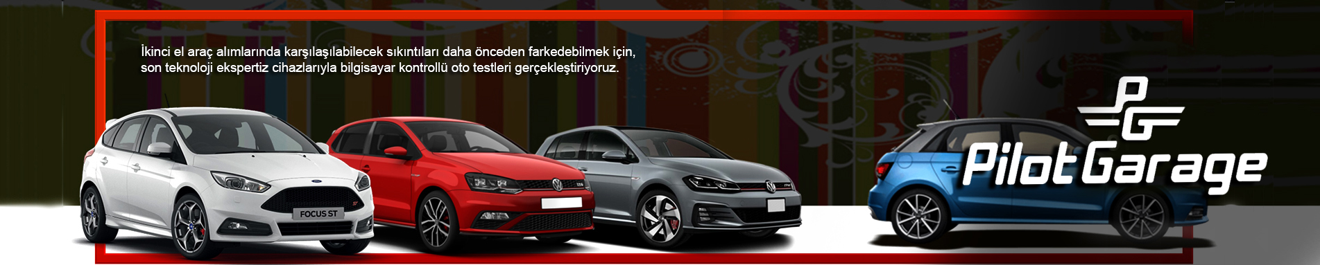 Sincan Oto Ekspertiz, Pilot Garage Sincan, Eryaman oto ekspertiz